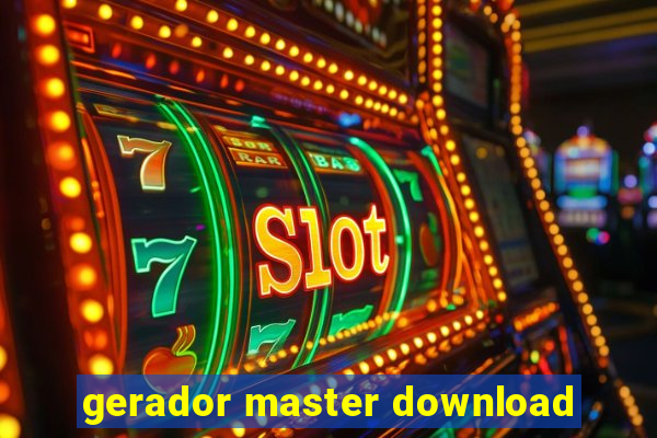 gerador master download